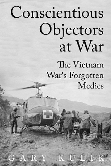 Conscientious Objectors at War