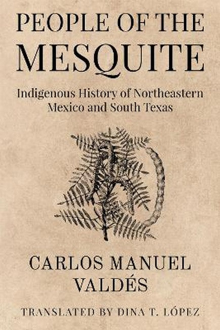 La Gente Del Mezquite