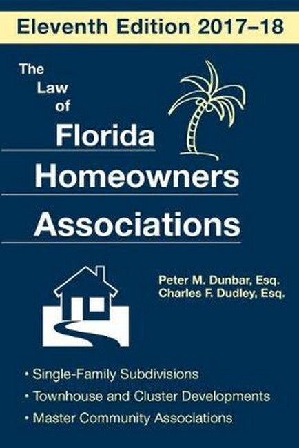 The Law of Florida Homeowners Association 11/e