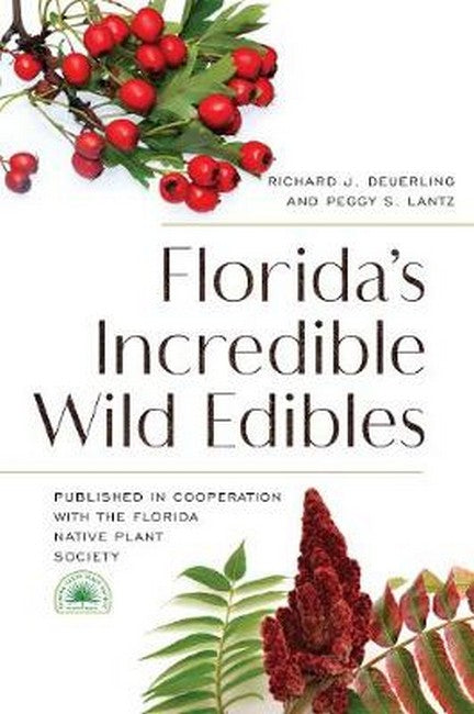 Florida's Incredible Wild Edibles 2/e