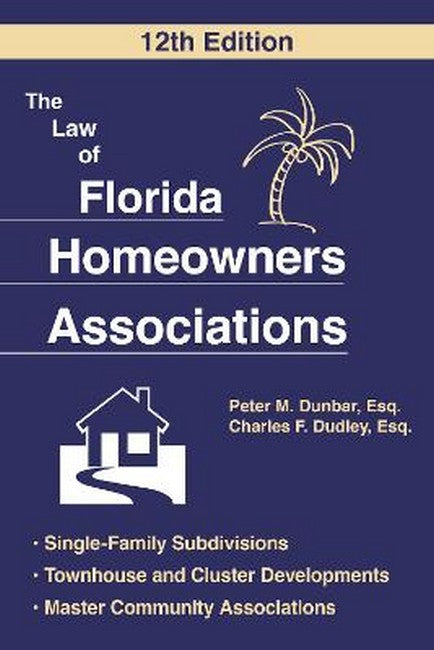 The Law of Florida Homeowners Association 12/e