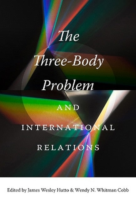 The Three-Body Problem and International Relations