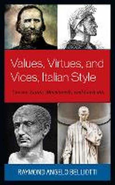 Values, Virtues, and Vices, Italian Style