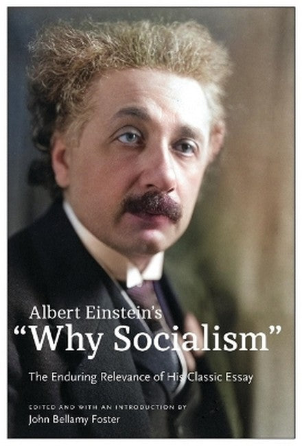 "Albert Einstein's "Why Socialism?"