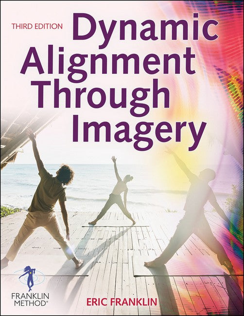 Dynamic Alignment Through Imagery 3/e