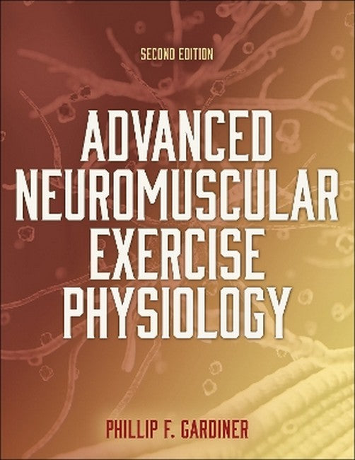 Advanced Neuromuscular Exercise Physiology