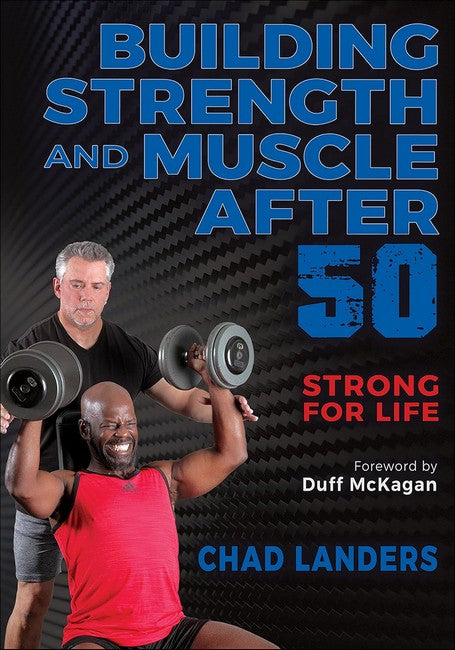 Building Strength and Muscle After 50