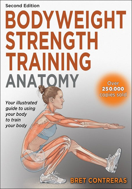 Bodyweight Strength Training Anatomy 2/e