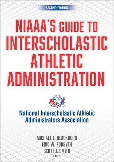 NIAAA's Guide to Interscholastic Athletic Adminstration