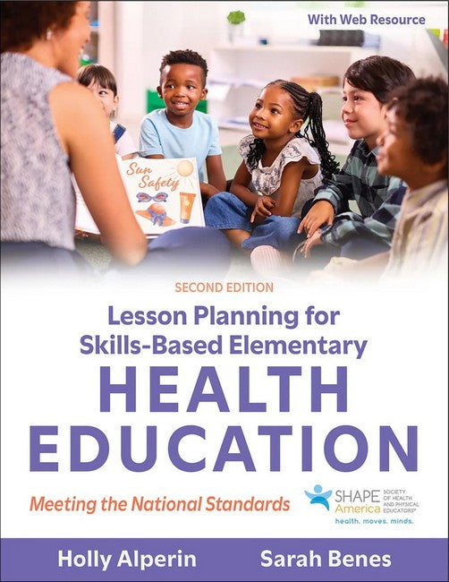 Lesson Planning for Skills-Based Elementary Health Education 2/e