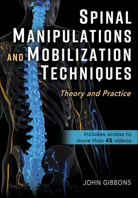 Spinal Manipulations and Mobilization Techniques