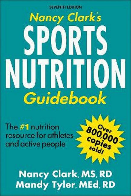 Nancy Clark's Sports Nutrition Guidebook 7/e