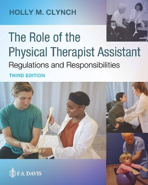 The Role of the Physical Therapist Assistant 3/e