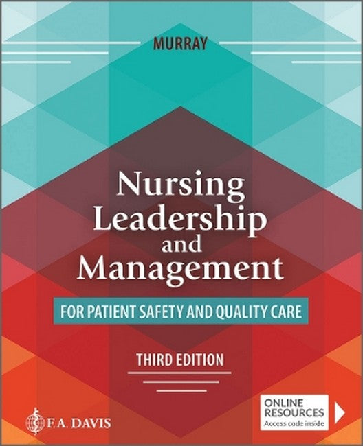 Nursing Leadership and Management for Patient Safety and Quality Care 3/e