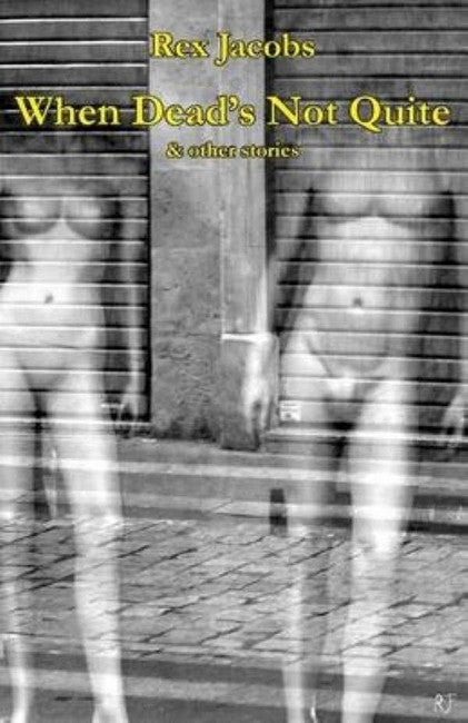 When Dead's Not Quite