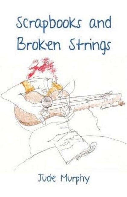 Scrapbooks and Broken Strings