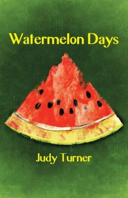 Watermelon Days