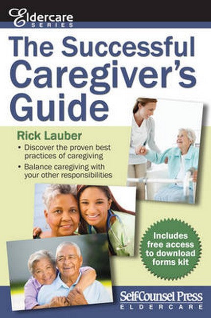 The Successful Caregiver S Guide