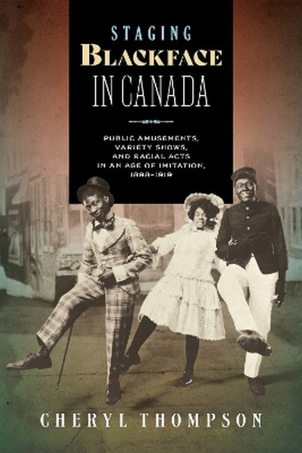 Staging Blackface in Canada