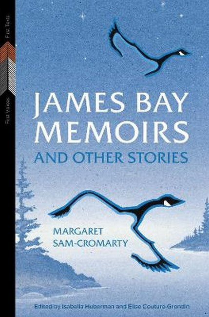 James Bay Memoirs and Other Stories