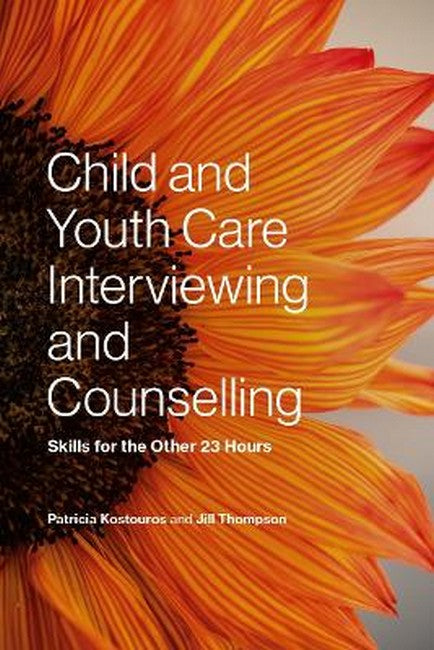 Child and Youth Care Interviewing and Counselling