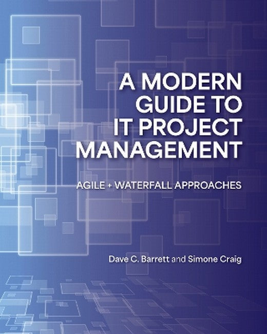 A Modern Guide to IT Project Management