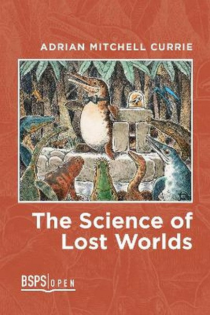 The Science of Lost Worlds