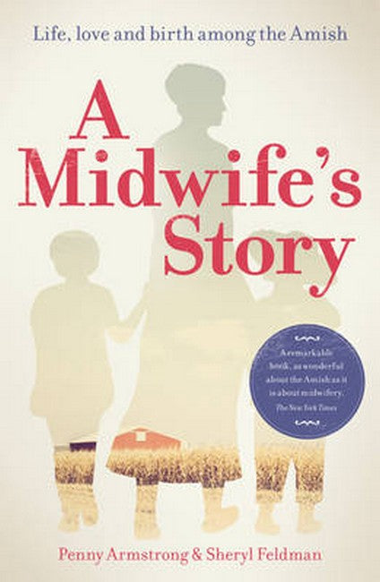 A Midwife's Story 3/e