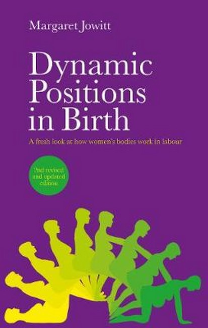 Dynamic Positions in Birth 2/e