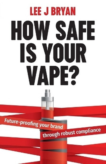 How Safe Is Your Vape?