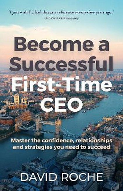 Become a successful first-time CEO