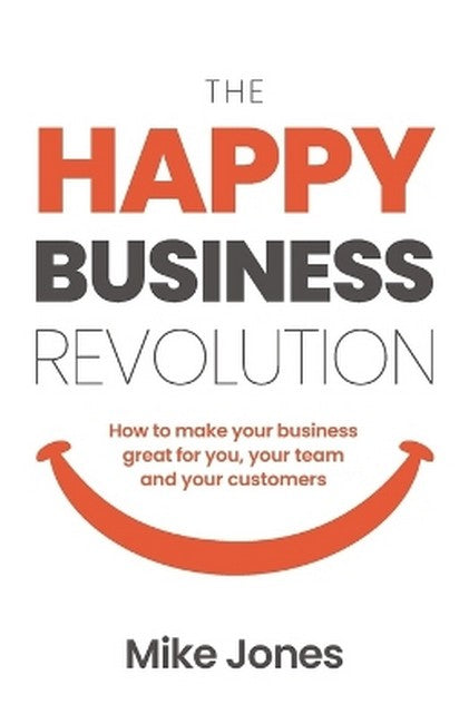 The Happy Business Revolution