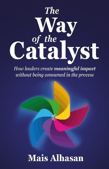 The Way of the Catalyst