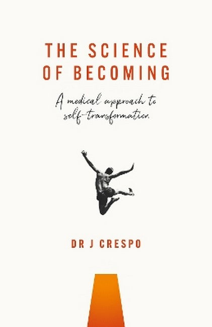 The Science of Becoming