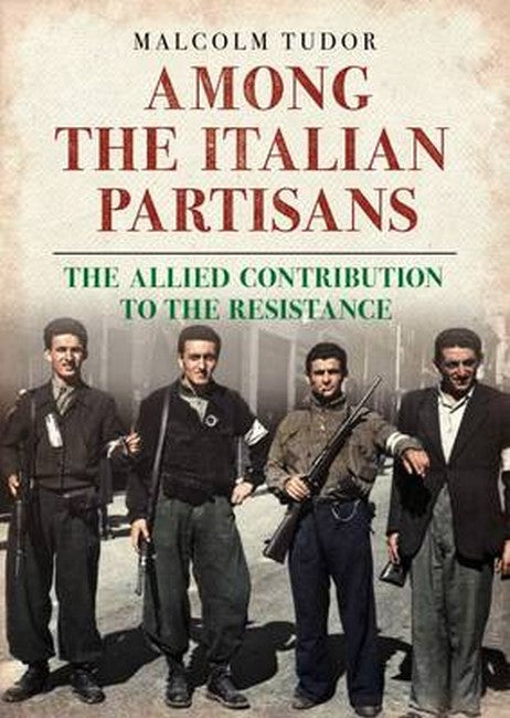 Among the Italian Partisans