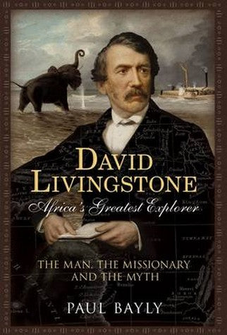 David Livingstone, Africa's Greatest Explorer