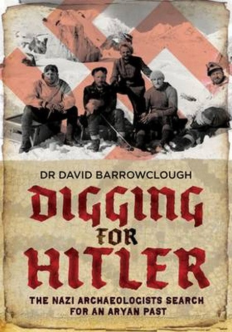 Digging for Hitler