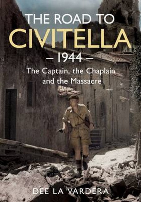 The Road to Civitella 1944