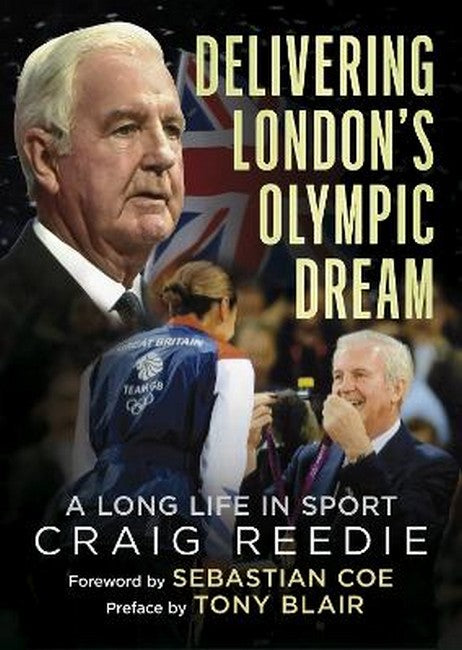 Delivering London's Olympic Dream