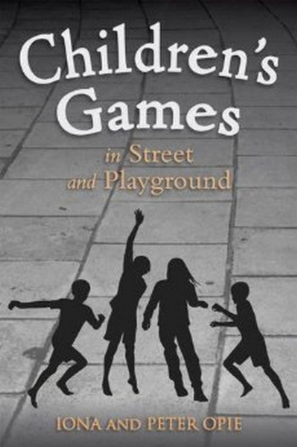 Children's Games in Street and Playground