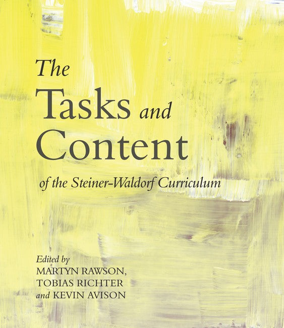 The Tasks and Content of the Steiner-Waldorf Curriculum 2/e