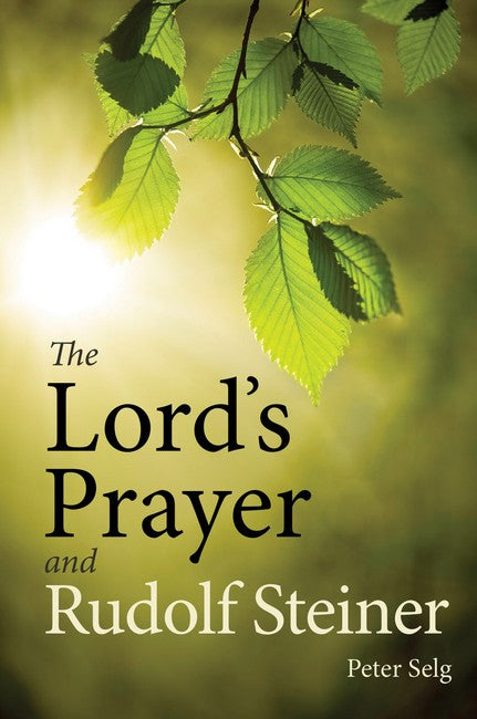 The Lord's Prayer and Rudolf Steiner