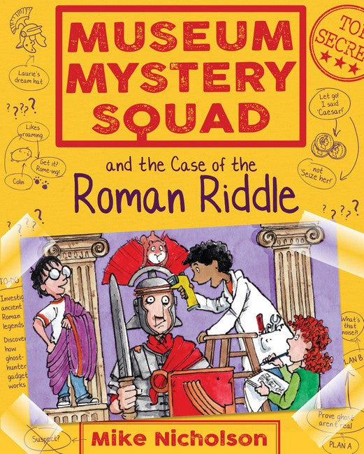 Museum Mystery Squad and the Case of the Roman Riddle