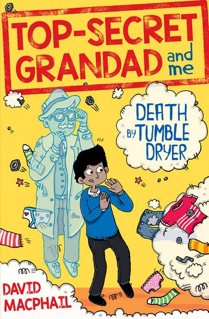 Top-Secret Grandad and Me: Death by Tumble Dryer