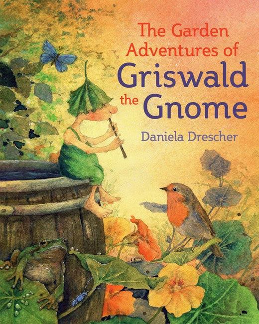 Garden Adventures of Griswald the Gnome