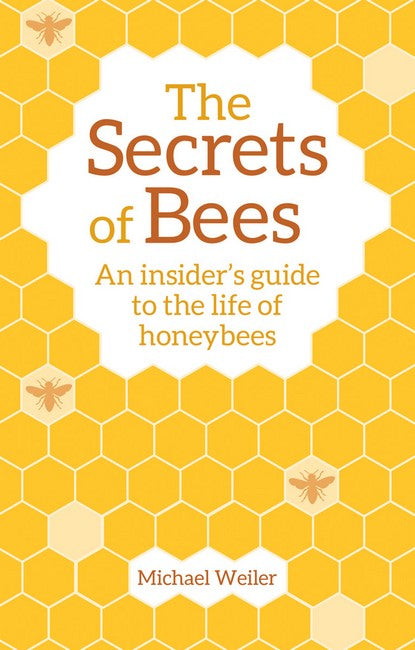 The Secrets of Bees 2/e