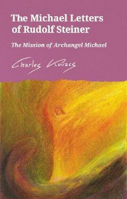 The Michael Letters of Rudolf Steiner