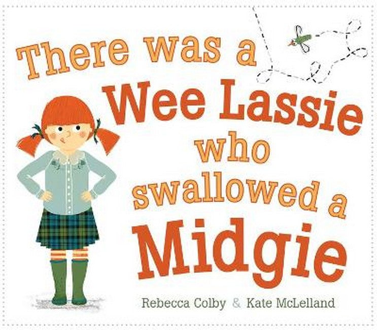 There Was a Wee Lassie Who Swallowed a Midgie 2/e