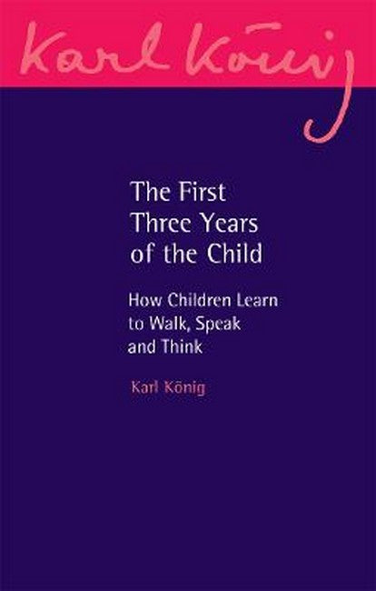 The First Three Years of the Child 3/e