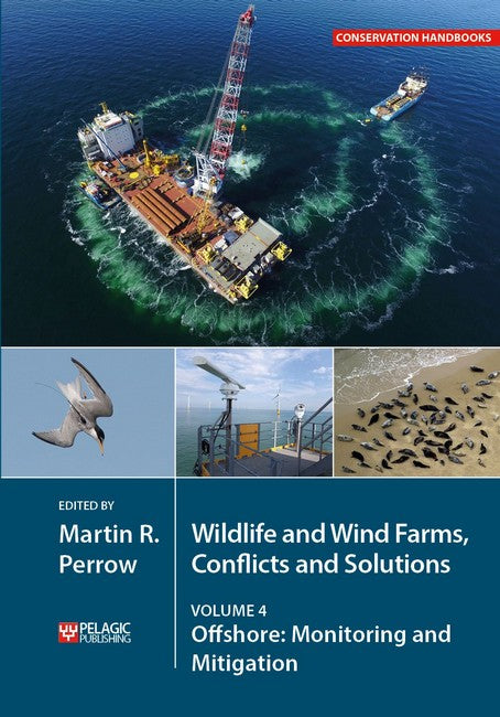 Wildlife and Wind Farms - Conflicts and Solutions 4/e